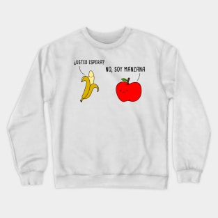 Usted Espera - Spanish Puns Collection Crewneck Sweatshirt